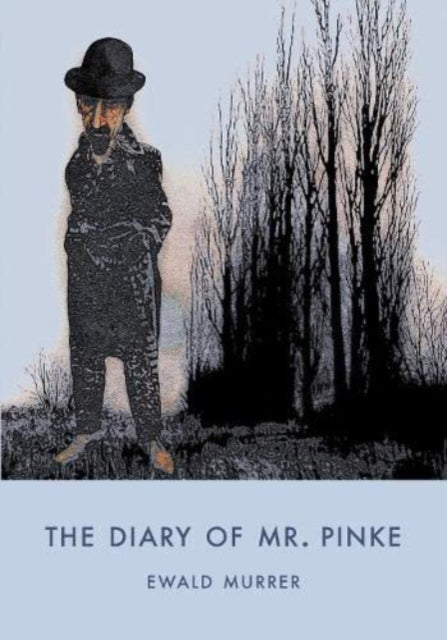 Book cover of: Diary of Mr. Pinke. By: Ewald MURRER