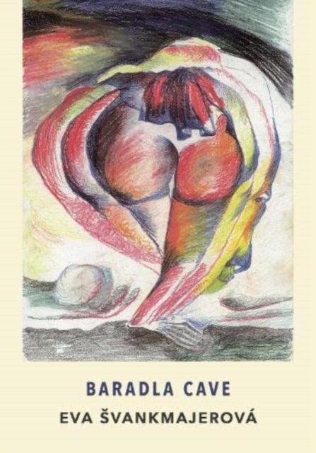 Book cover of: Baradla Cave. By: Eva Svankmajerová