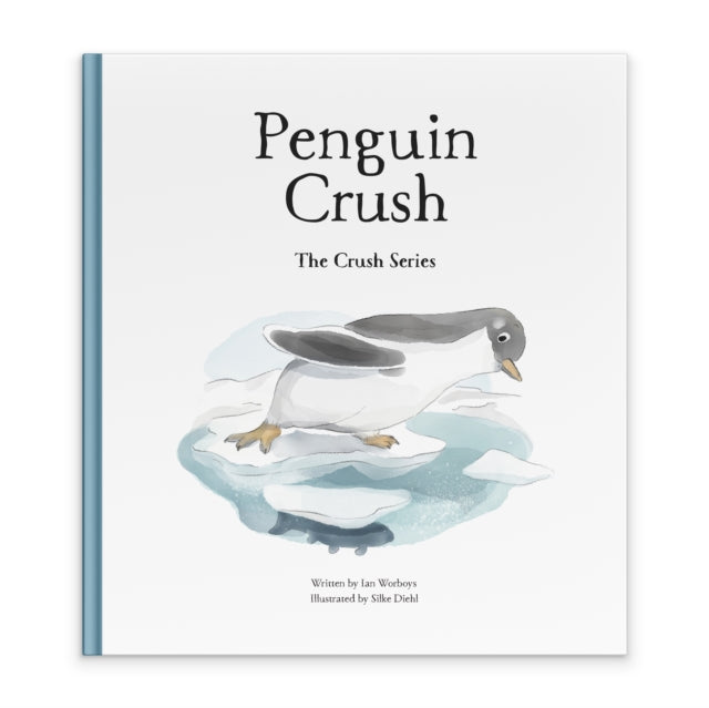 Book cover of: Penguin Crush. By: Ian Worboys