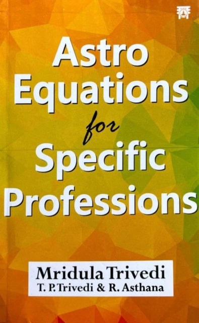 Book cover of: Astro Equations For Specific Professions