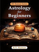 Book cover of: Astrology for Beginners