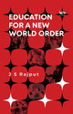 Book cover of: Education for a New World Order
