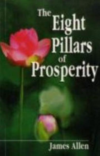Book cover of: Eight Pillars of Prosperity