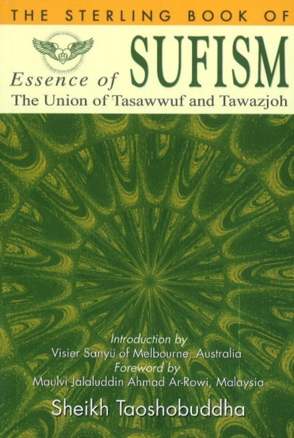 Book cover of: Essence of Sufism. By: Sheikh Taoshobuddha