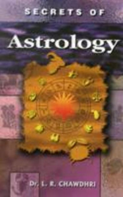 Book cover of: Secrets of Astrology