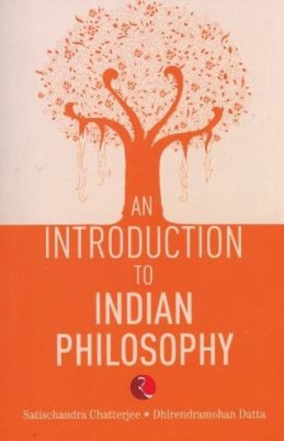 Book cover of: Introduction to Indian Philosophy