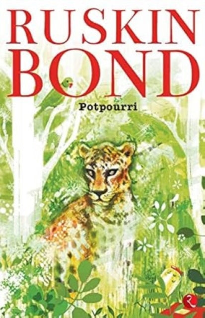 Book cover of: Potpourri. By: Ruskin Bond