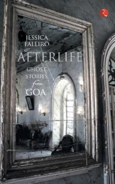 Book cover of: Afterlife. By: Jessica Faleiro
