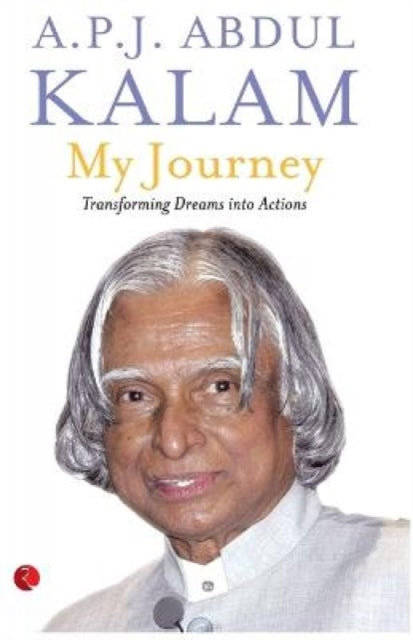 Book cover of: My Journey. By: A. P. J. Abdul Kalam
