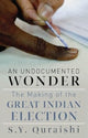 Book cover of: Undocumented Wonder. By: S. Y. Quraishi