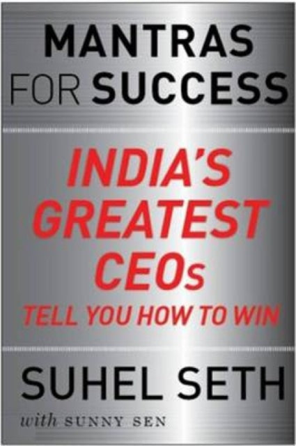 Book cover of: Mantras for success. By: Suhel Seth