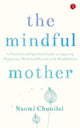 Book cover of: Mindful Mother