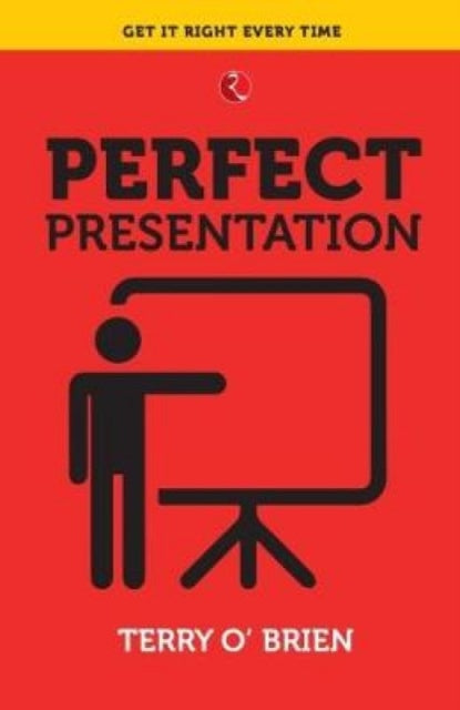 Book cover of: Perfect Presentation. By: Terry O'Brien