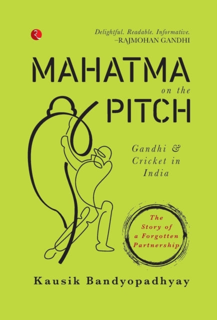 Book cover of: Mahatma On the Pitch