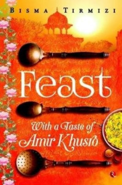 Book cover of: Feast. By: Bisma Tirmizi