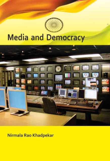 Book cover of: Media & Democracy. By: Nirmala Rao Khandpekar