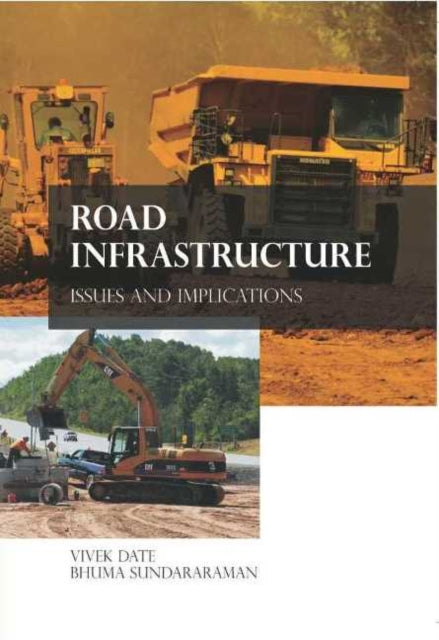 Book cover of: Road Infrastructure. By: Vivek Date