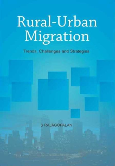 Book cover of: Rural-Urban Migration. By: S. Rajagopalan