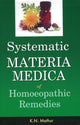 Book cover of: Systematic Materia Medica of Homoeopathic Remedies. By: K. N. Mathur