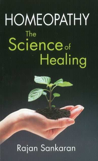 Book cover of: Homoeopathy. By: Rajan Sankaran