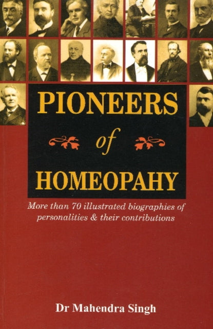 Book cover of: Pioneers of Homeopathy