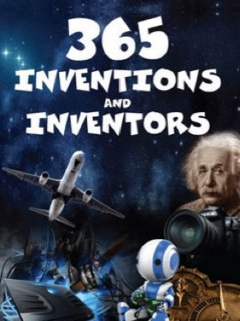 Book cover of: 365 Inventions & Inventors