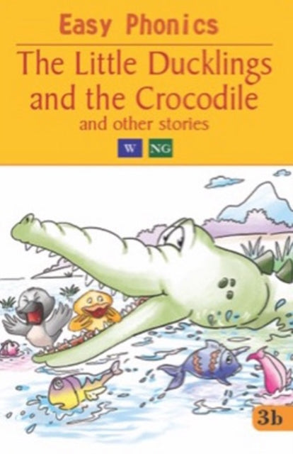 Book cover of: Little Ducklings & the Crocodile. By: Pegasus
