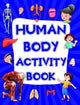 Book cover of: Human Body Activity Book