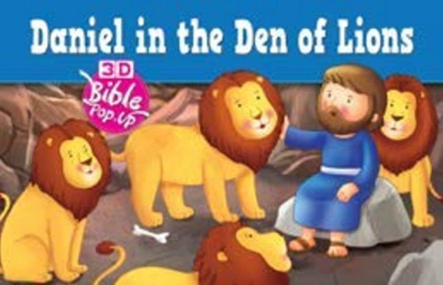 Book cover of: Daniel in the Den of Lions -- 3D Bible pop up. By: Pegasus