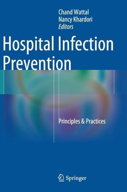 Book cover of: Hospital Infection Prevention. By: Chand Wattal