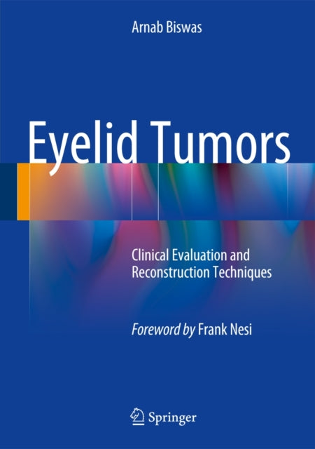 Book cover of: Eyelid Tumors. By: Arnab Biswas