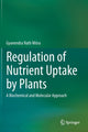 Book cover of: Regulation of Nutrient Uptake by Plants. By: Gyanendra Nath Mitra