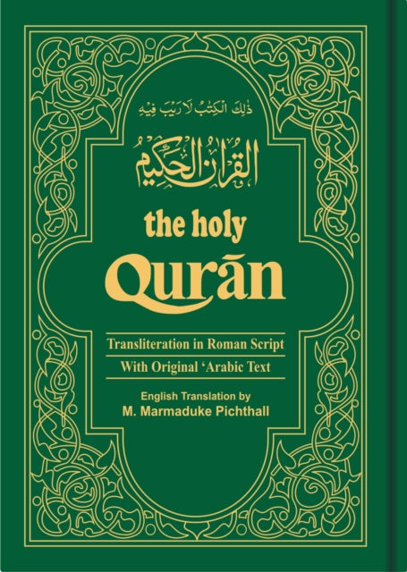 Holy Qur'an: Transliteration in Roman Script and English Translation with Arabic Text 9788171512065 M. Pickthall