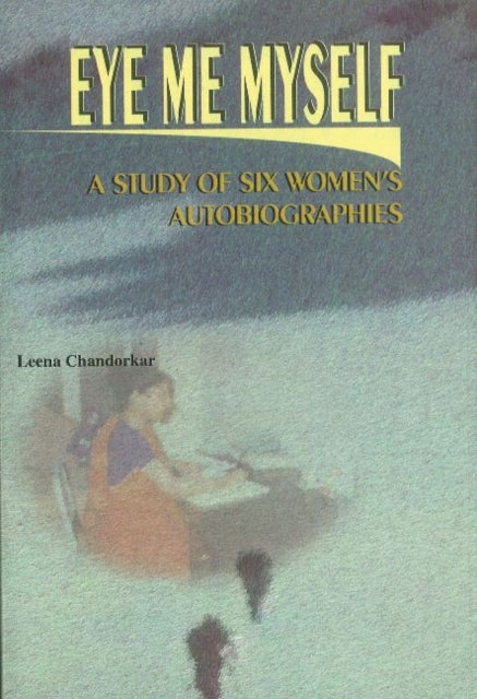Book cover of: Eye, Me, Myself