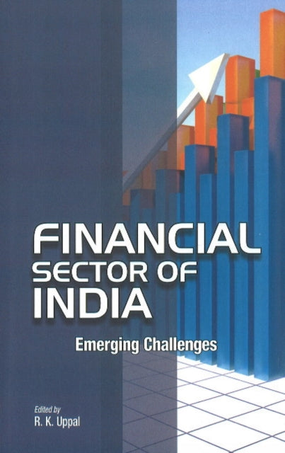 Book cover of: Financial Sector of India. By: R. K. Uppal