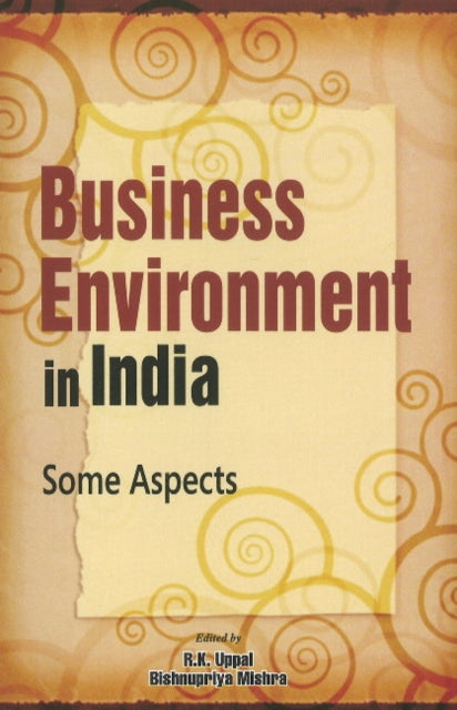 Book cover of: Business Environment in India. By: R. K. Uppal