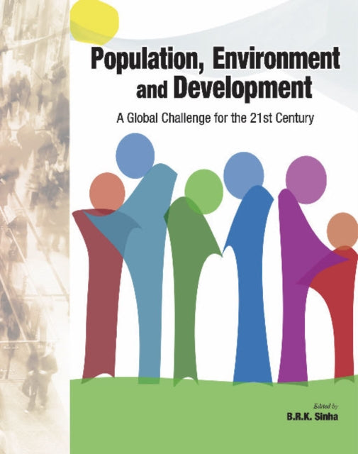Book cover of: Population, Environment & Development. By: B. R. K. Sinha