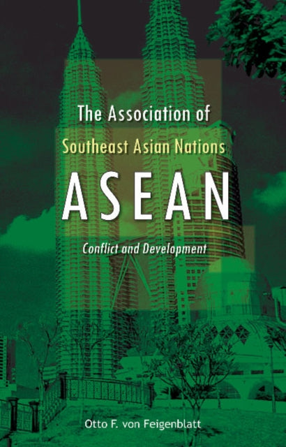 Book cover of: Association of Southeast Asian Nations (ASEAN). By: Otto Von Feigenblatt