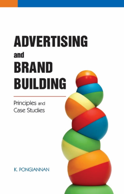 Book cover of: Advertising & Brand Building. By: K. Pongiannan