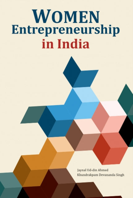 Book cover of: Women Entrepreneurship in India. By: Jaynal Ud-din Ahmed