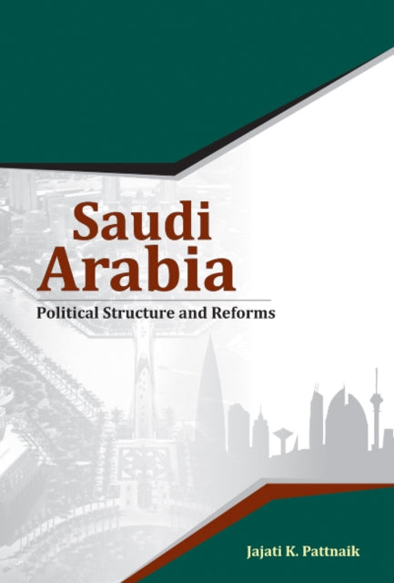 Book cover of: Saudi Arabia. By: Jajati K. Pattnaik