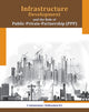 Book cover of: Infrastructure Development & the Role of Public-Private-Partnership (PPP). By: G. Satyanarayana