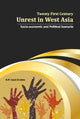 Book cover of: Twenty First Century Unrest in West Asia. By: K. M. Sajad Ibrahim
