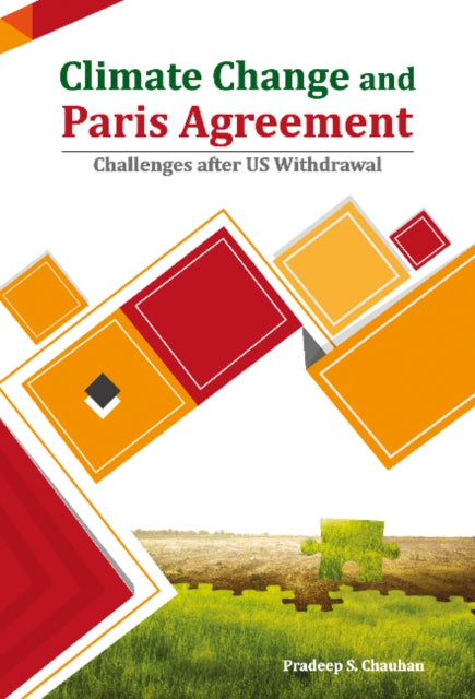 Book cover of: Climate Change and Paris Agreement. By: Pradeep S. Chauhan