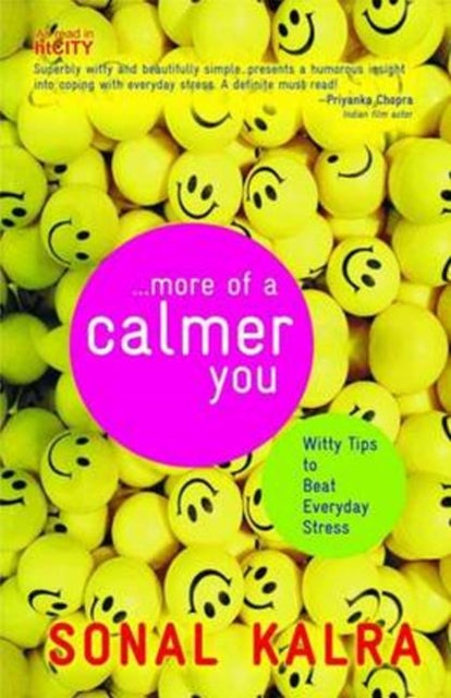 Book cover of: More of a Calmer You. By: Sonal Kalra