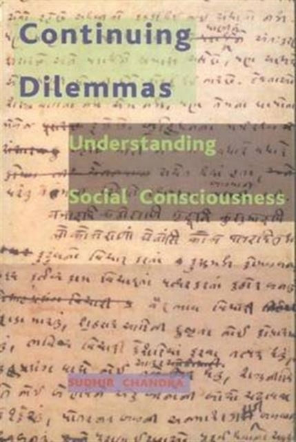 Book cover of: Continuing Dilemmas – Understanding Social Consciousness
