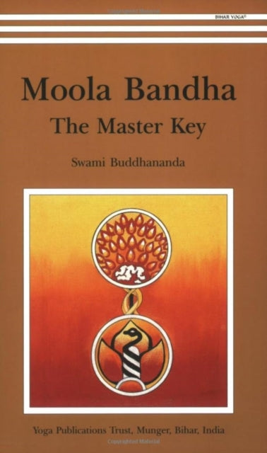 Book cover of: Moola Banda: the Master Key. By: Swami Buddhananda