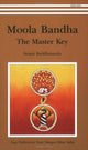 Book cover of: Moola Banda: the Master Key. By: Swami Buddhananda
