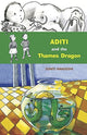 Book cover of: Aditi and the Thames Dragon
