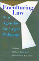 Book cover of: Enculturing Law – New Agendas for Legal Pedagogy